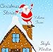 Books For Kids: Christmas Stories Volume Three: Fun Christmas Stories, Children's Books, Free Stories, Kids Fantasy Books, Kids Mystery Books, Series Books ... BEDTIME STORY BOOK SERIES BOOK 15)