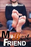 My Best Friend: A first time gay short story