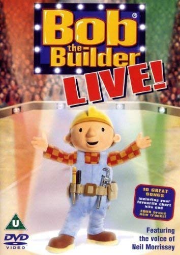 Bob The Builder - LIVE!