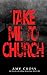 Take Me to Church