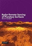 Radar Remote Sensing of Planetary Surfaces