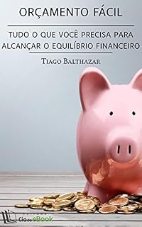 Livro Orçamento fácil: Tudo o que você precisa para alcançar o equilíbrio financeiro
