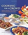 Cooking for a Crowd: Menus, Recipes, and Strategies for Entertaining 10 to 50