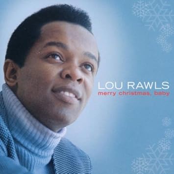 Lou rawls christmas will be christmas reviews Lou Rawls - Merry Christmas, Baby - Amazon.com Music