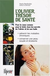 L' olivier, trésor de santé