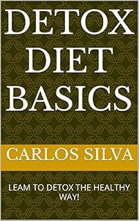Livro Detox Diet Basics: LEAM TO DETOX THE HEALTHY WAY!
