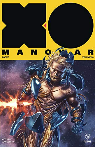 X-O Manowar (2017) Volume 6: Agent X-O Manowar (2017) Volume 6: Agent
