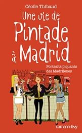 Une  vie de pintade à Madrid