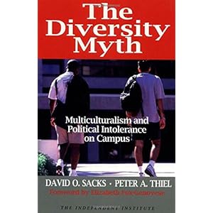 The Diversity Myth: Multiculturalism and Political Intolerance on Campus