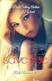 Save Me (Rock Romance Book 4) - A.L. Wood