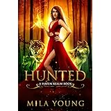 Hunted: A Reverse Harem Fairy Tale Retelling (Haven Realm Book 1)