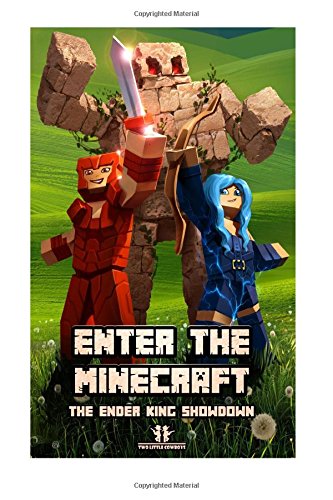 Enter The Minecraft: EPISODE3: The Enderking Showdown (Enter the Mincraft Series) (Volume 3)