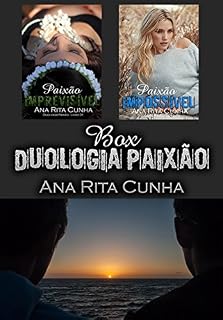 Livro Box Duologia Paixão - Paixão Imprevisível + Paixão Impossível em um só E-book