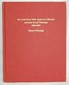 The Gold Rush Mail Agents to California and Their Postal Markings, 1849 - 1852