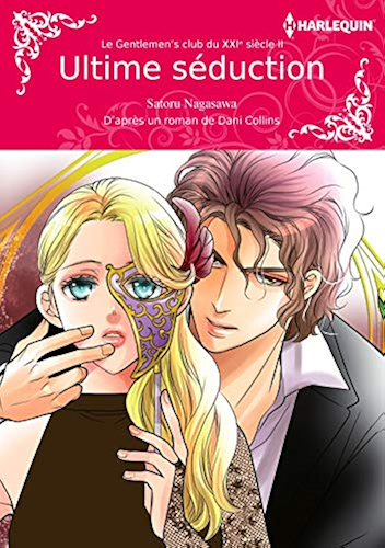Download Ultime Séduction:Harlequin Manga (Le Gentlemen’s club du XXIe siècle t. 2) PDF