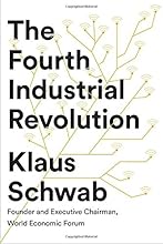 The Fourth Industrial Revolution