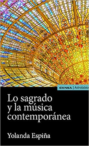 Lo Sagrado Y La Musica Contemporanea Amazon Co Uk Espina Campos Maria Yolanda 9788431333508 Books