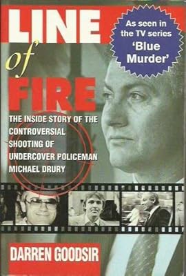 Line of Fire: Goodsir, Darren: Amazon.com.au: Books