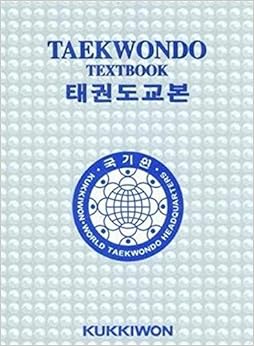 Kukkiwon Taekwondo Textbook