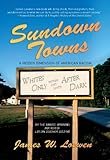 Front cover for the book Sundown Towns: A Hidden Dimension of American Racism by James W. Loewen