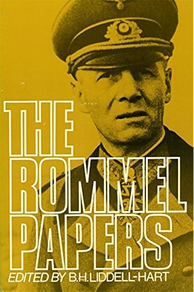 Amazon Com The Rommel Papers 8601400557303 B H Liddell Hart
