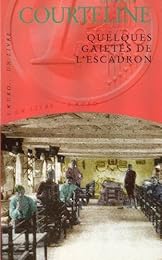 Quelques gaîtés de l'escadron