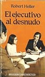 El ejecutivo al desnudo