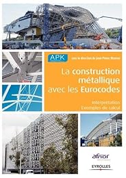 La  construction métallique avec les eurocodes