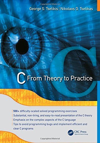C: From Theory to Practice by George S. Tselikis (2014-02-12) by (Paperback)