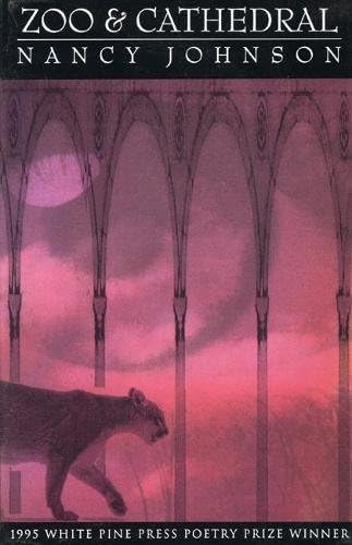 Zoo and Cathedral (White Pine Press Poetry Prize) Paperback – April 1, 1996