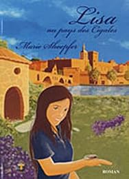 Lisa au pays des cigales