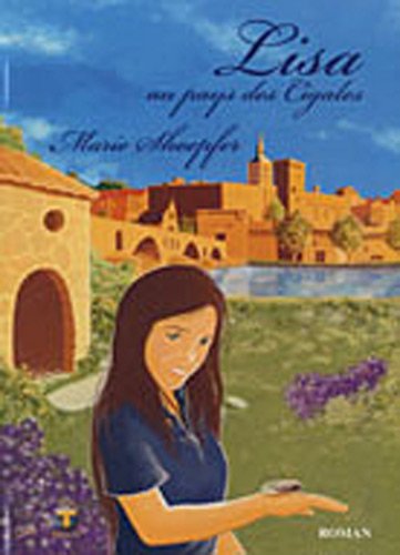 Lisa au pays des cigales