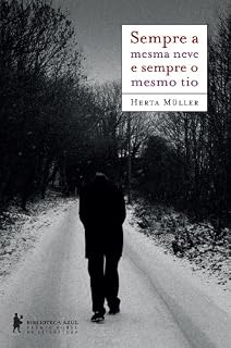 Livro Sempre a mesma neve e sempre o mesmo tio