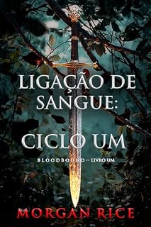 Livro Ligação de Sangue: Ciclo Um (Série Ligação de Sangue Livro 1)