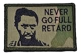 Never Go Full Retard Kirk Lazarus 2x3 Military Patch / Morale Patch - Multiple Colors