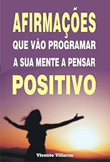 Livro Afirmações que vão programar a sua mente a pensar positivo