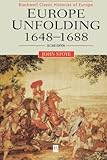 Europe Unfolding: 1648-1688