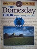Front cover for the book The Domesday Book: England's Heritage, Then & Now by Thomas Hinde