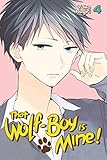 That Wolf-Boy Is Mine! 4 That Wolf-Boy Is Mine! 4