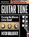 Guitar Tone: Pursuing the Ultimate Guitar Sound