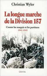 La  longue marche de la Division 157