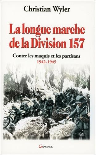 La  longue marche de la Division 157
