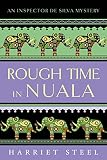 Rough Time in Nuala (The Inspector de Silva Mysteries Book 7) by 