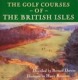 The Golf Courses of the British Isles