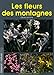 Les fleurs des montagnes by 