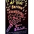 At the Bottom of Everything: A Novel (Vintage Contemporaries)