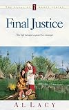 Final Justice (Angel of Mercy Series Book 7) by Al Lacy