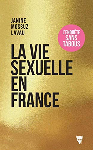 La vie sexuelle en France: comment s'aime-t-on aujourd'hui ?