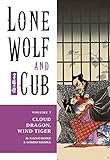 Lone Wolf and Cub Volume 7: Cloud Dragon, Wind Tiger by Kazuo Koike, Goseki Kojima