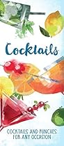 Cocktails: Cocktails and Punches for any Occasion Cocktails: Cocktails and Punches for any Occasion
